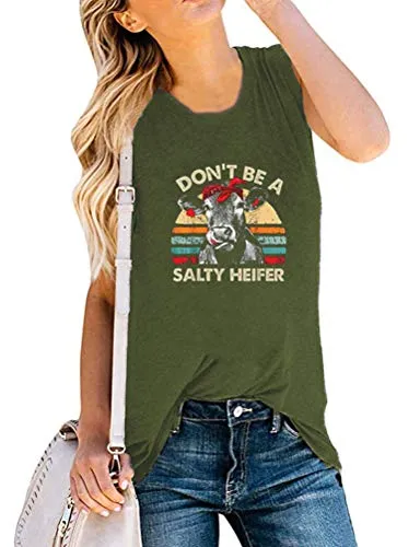 Don't Be a Salty Heifer Tank Top for Women Funny Cow Shirt