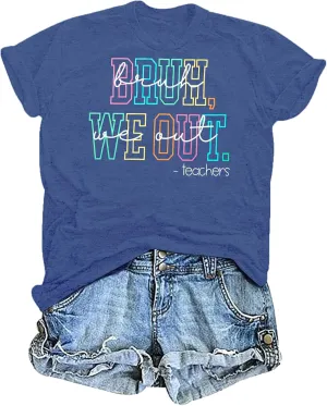 Last Day of School Shirt Women Bruh We Out Teachers Shirts Funny Teacher Tshirts Teacher Life Casual Tops