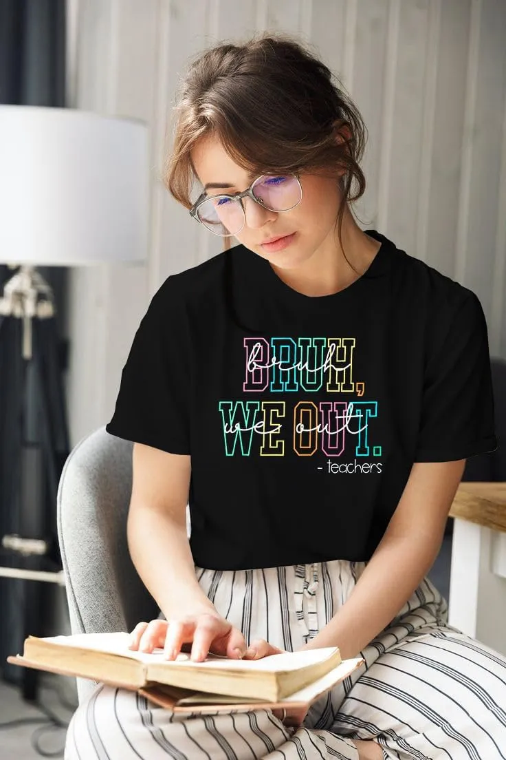 Last Day of School Shirt Women Bruh We Out Teachers Shirts Funny Teacher Tshirts Teacher Life Casual Tops