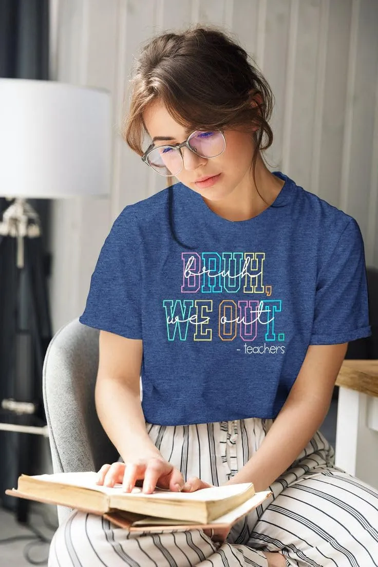 Last Day of School Shirt Women Bruh We Out Teachers Shirts Funny Teacher Tshirts Teacher Life Casual Tops