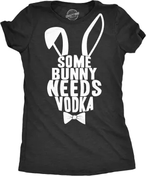 Womens Some Bunny Needs Vodka T Shirt Gift Funny Easter Drinking Tee for Guys